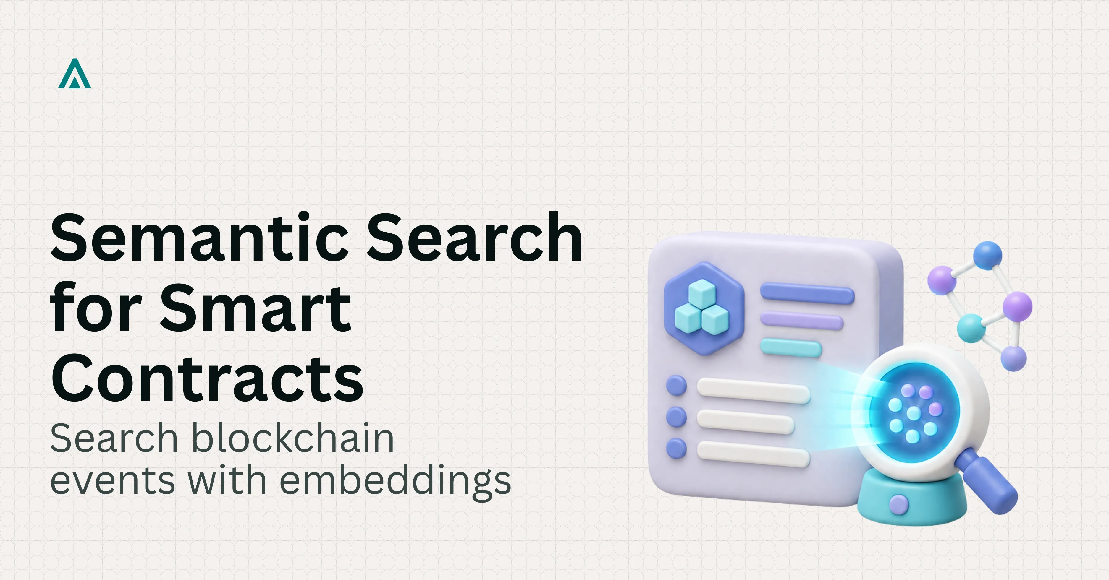 Semantic Search Over Smart Contract Events: Embedding Guide