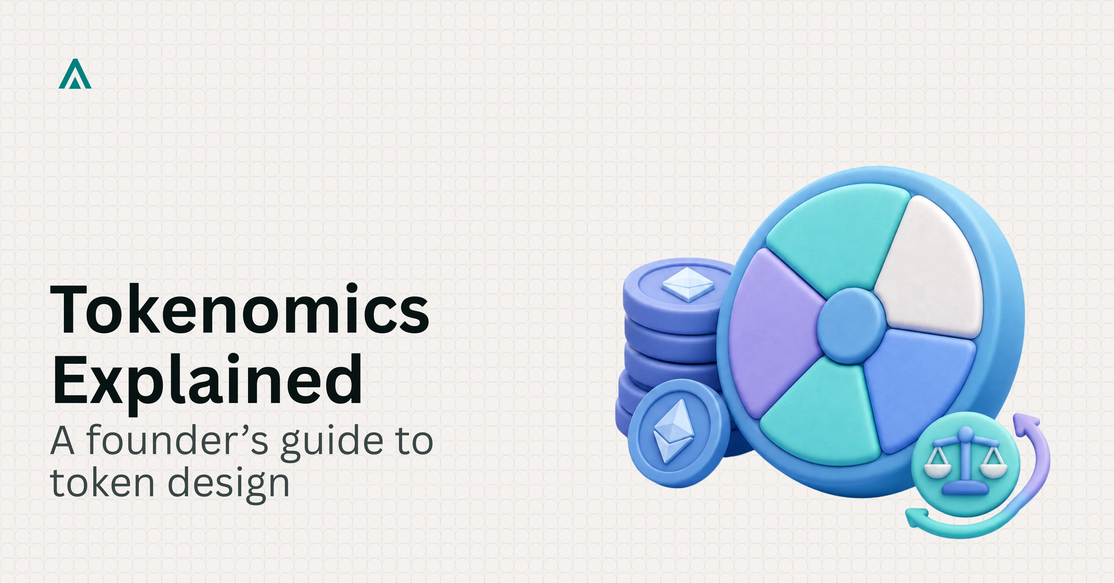What Is Tokenomics? A Token Design Guide for Founders
