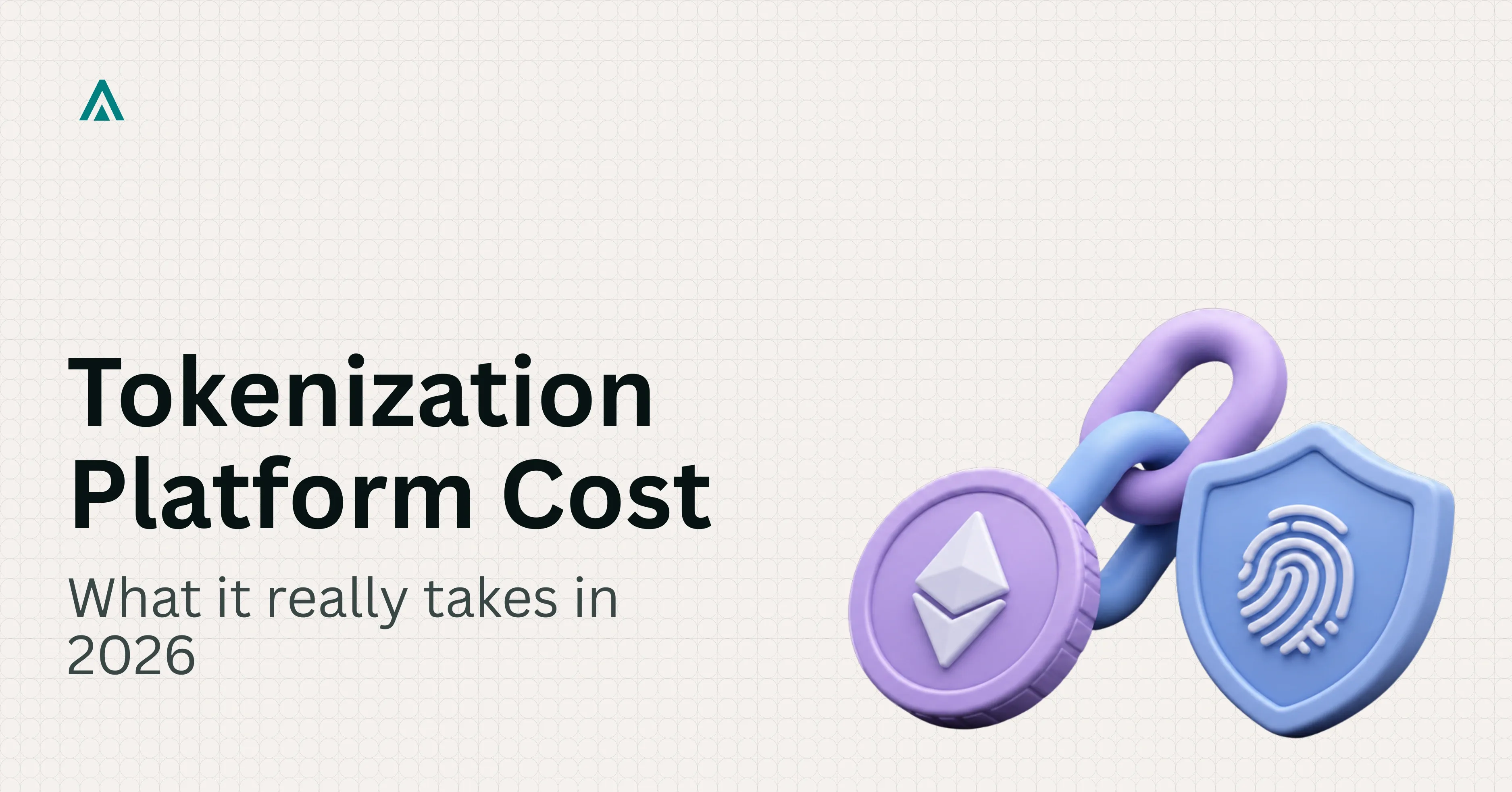 Build a Tokenization Platform in 2026: Cost & Architecture