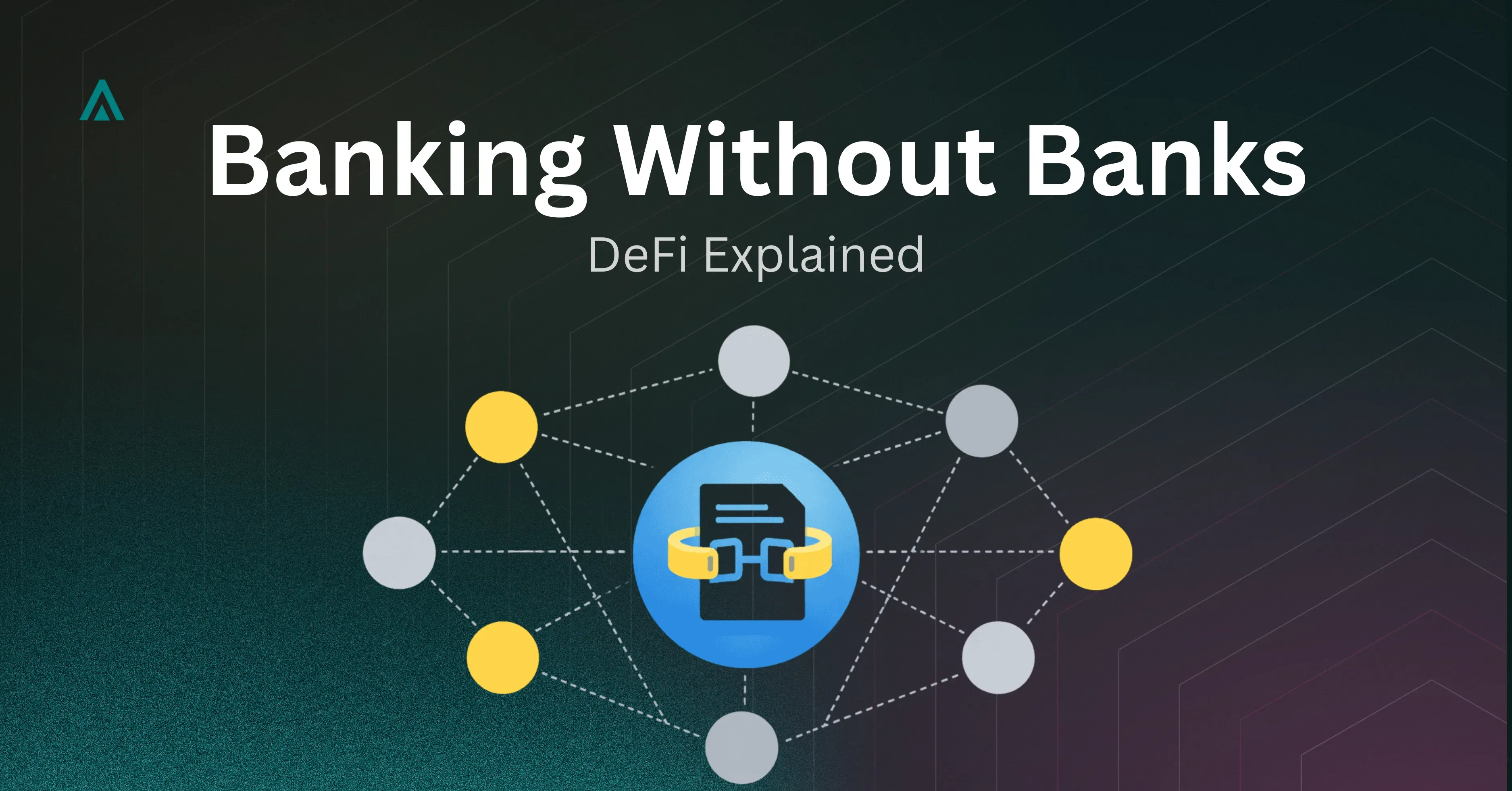DeFi Explained: What Is Decentralized Finance?