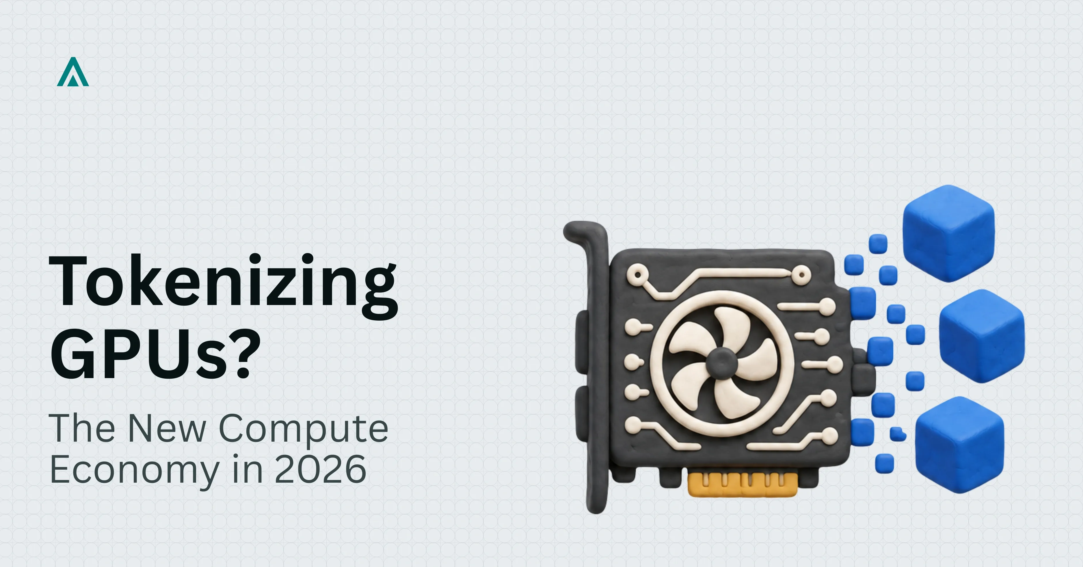 GPU Tokenization: On-Chain Compute Ownership Markets in 2026