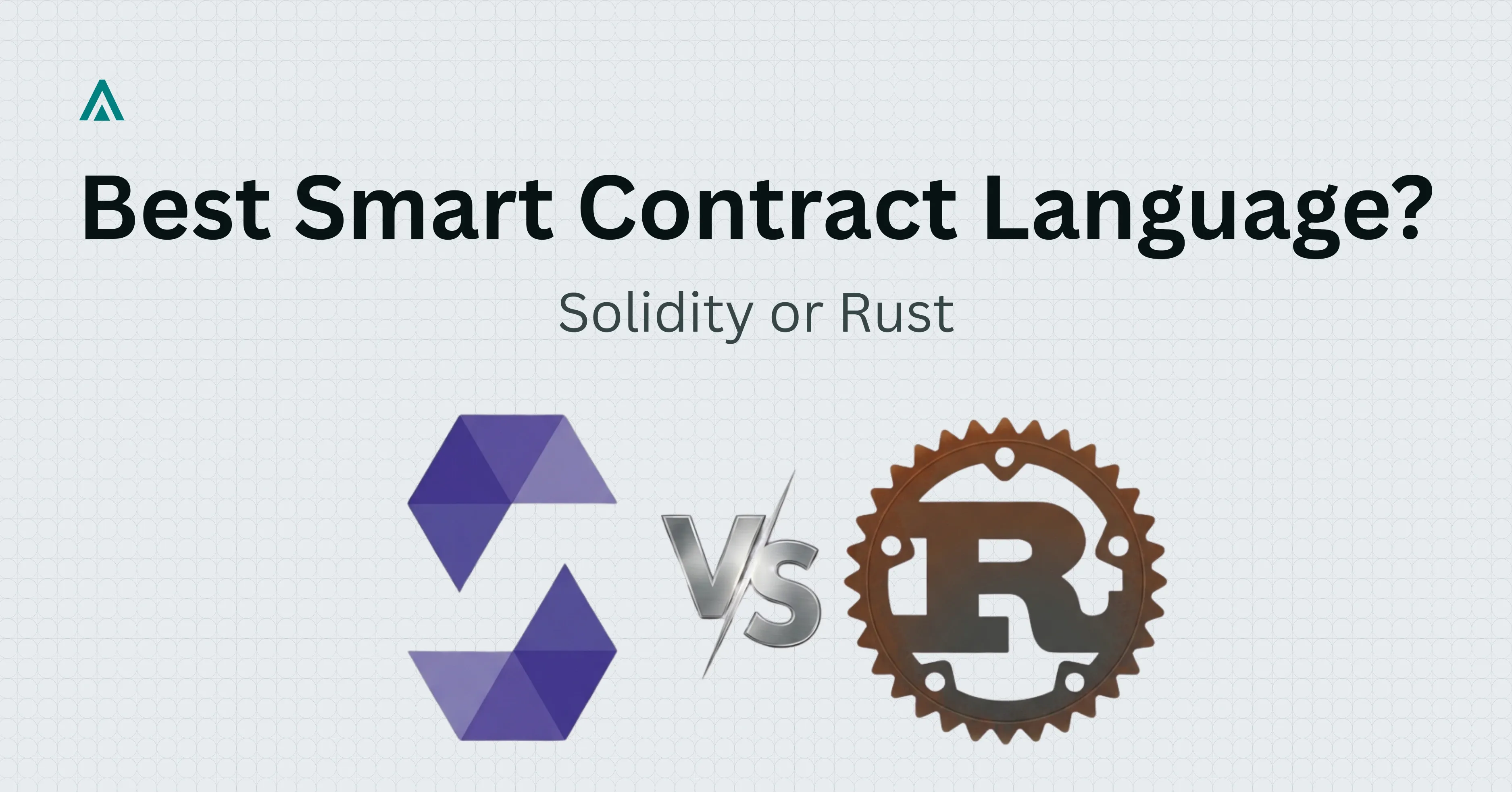 Solidity vs Rust: Smart Contract Language Guide 2025